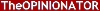 Logo-of-TheOPINIONATOR.JPG