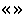 &laquo; &raquo;